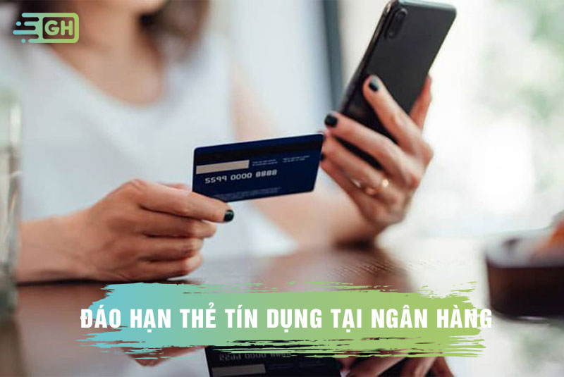 đáo hạn thẻ tín dụng Long Biên