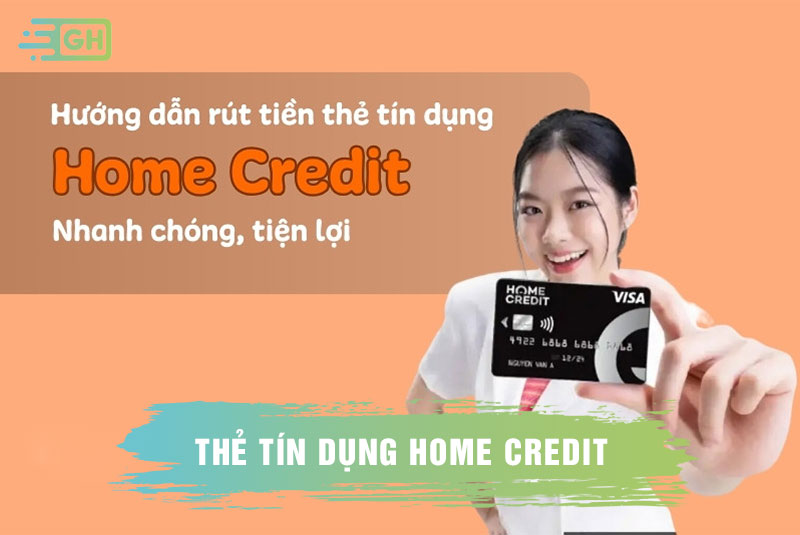 Thẻ tín dụng Home Credit 
